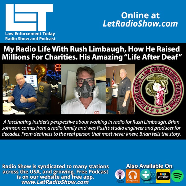 Rush Limbaugh, My Radio Life With Rush. He Raised Millions For Charities. His Amazing “Life After Deaf”.