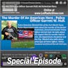 Police Officer Murdered In Texas. Special Episode
