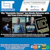 S6E64: “Homicide Hunter” Joe Kenda Returns with his True Crime Insights.