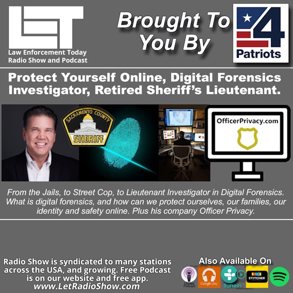 Protect Yourself Online, Digital Forensics Investigator and Retired Sheriff’s Lieutenant Gives Tips and Tests That Everyone Can Do For Free.