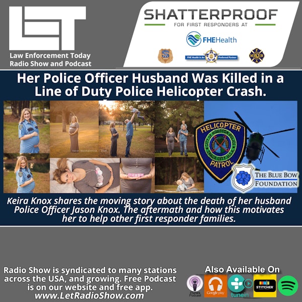 Police Officer Husband Was Killed in a  Department Helicopter Crash.