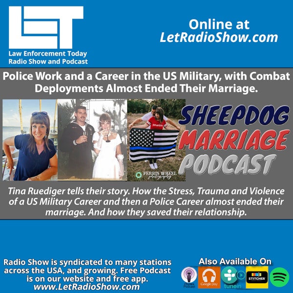 Police and Military Career Almost Ended Their Marriage.
