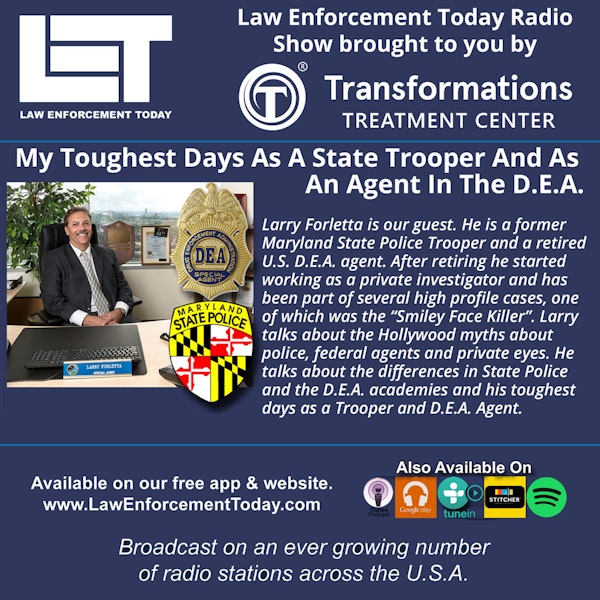 S4E59: My Toughest Days As A State Trooper And As  An Agent In The D.E.A.