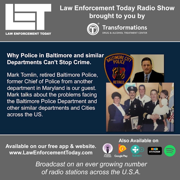 S2E48: Can Police in Baltimore and similar Departments Stop Crime?