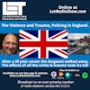 S5E56: The Violence and Trauma, Policing in England. Jim Nixon former Police Sergeant,