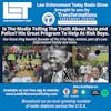 S4E72: Is The Media Telling The Truth About Race and Police? His Great Program To Help At Risk Boys.