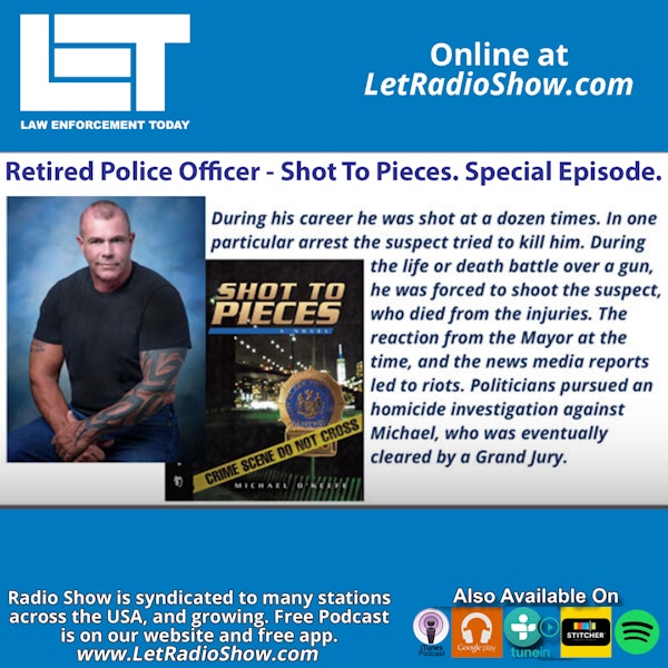 Shot To Pieces - Retired Police Officer. Special Episode.