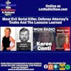 Most Evil Serial Killer, Defense Attorney's Truths and Lessons Learned