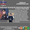 Shooting Trauma Police Sergeant's Story. PTSD and Violence.