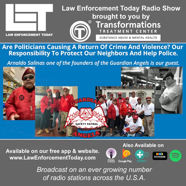 S4E76: Crime And Violence Return Are Politicians To Blame? Guardian Angels