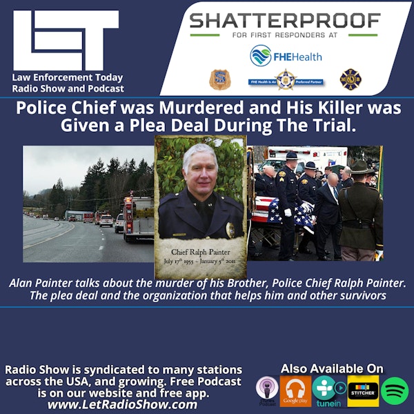 Police Chief Murdered, The Killer was  Given a Plea Deal. Special Episode.