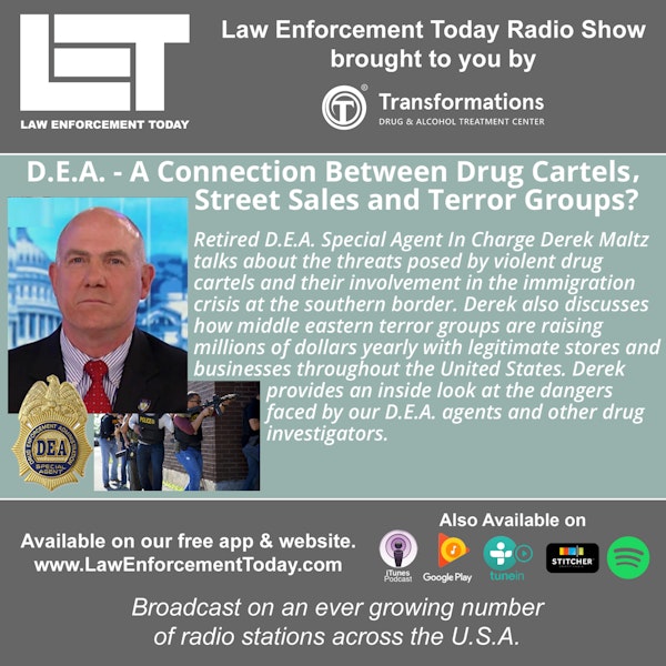 S3E77: Drugs, Cartels, Terrorists Connection Explained. Retired D.E.A. Supervising Agent.