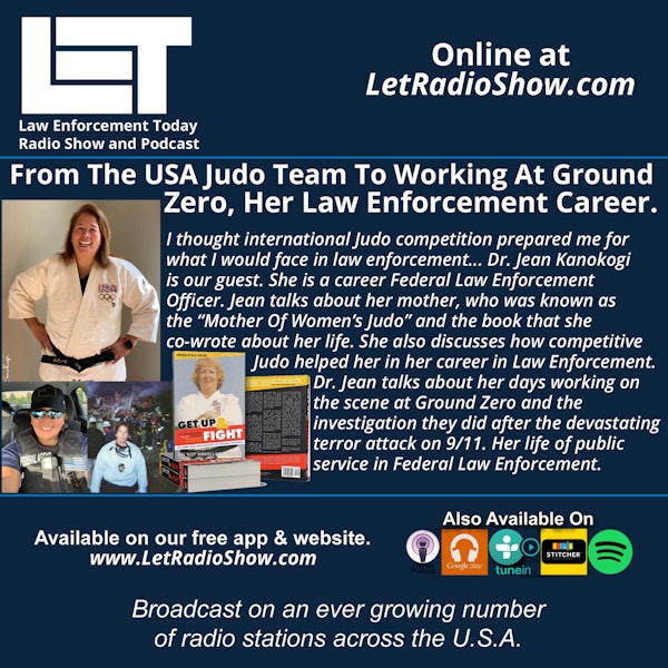 S5E26: 9-11 WTC Attack On Scene at the Pile. From The USA Judo Team to Her Law Enforcement Career.