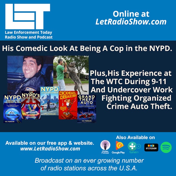 S6E7: Cop, Comedian and an Author. Plus, the 9-11 Terror Attack, and Fighting Organized Crime.