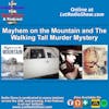 Mayhem on the Mountain and The Walking Tall Murder Mystery