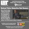 S2E13: Challenges of Investigating Homicides with Rod Demery - ID.