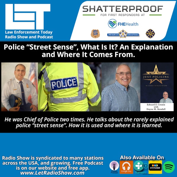Police “Street Sense”, What Is It? An Explanation and Where It Comes From.