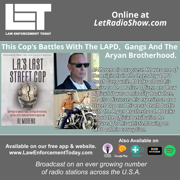 S5E66: Battling the Aryan Brotherhood and the LAPD.   LA's Last Street Cop.