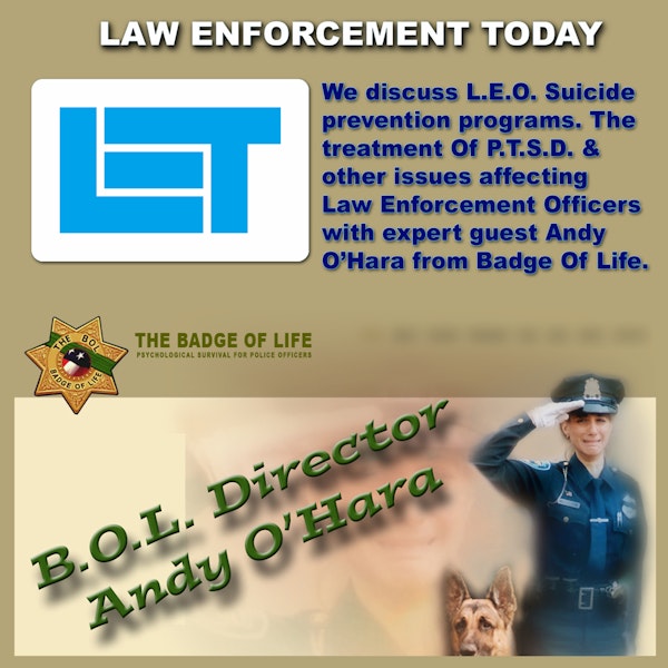 S1E3: PTSD, Depression, Law Enforcement Suicide Prevention, Badge of Life