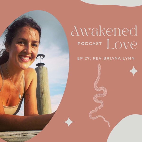 Angel with Reverend Briana Lynn on Dismantling Patriarchy, Corporate Consumerism and Making Amends