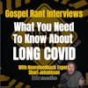 What You Need to Know About LONG COVID!