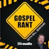 SPECIAL GOSPEL RANT: Talk More, Listen Less!