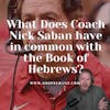 Coach Nick Saban and the Book of Hebrews