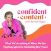Confident Content: What We're Looking At When We Use Psychographics in Marketing (Part Two)