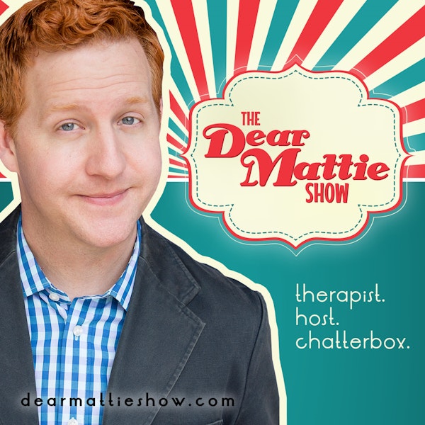 Dear Mattie Show 049: Cast of Travel Boobs
