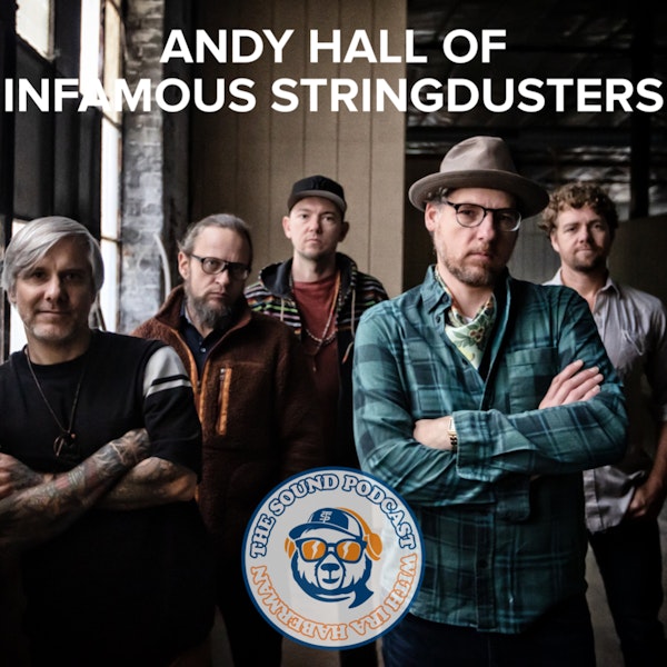 Andy Hall of Infamous Stringdusters