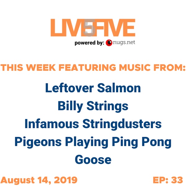 Live 5 - August 14, 2019.