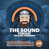 The Sound Podcast - August 23, 2021.