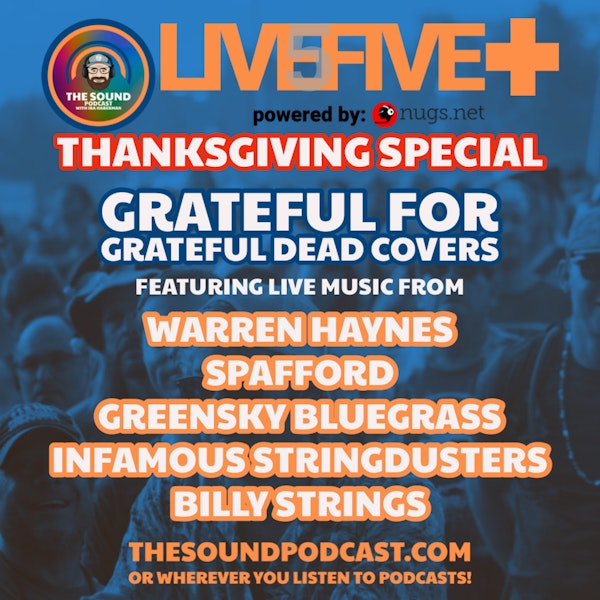 Live 5 - November 25, 2021 - Thanksgiving Special
