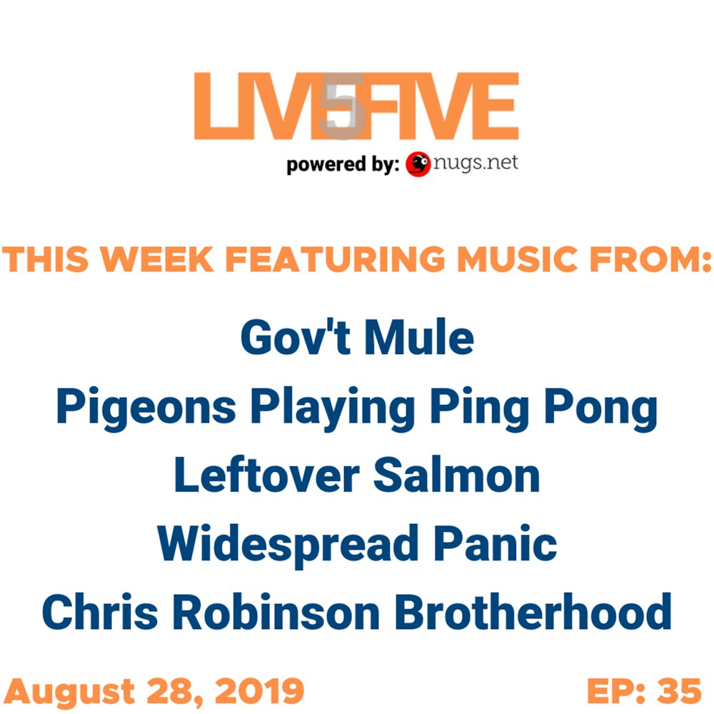 Live 5 - August 28, 2019.