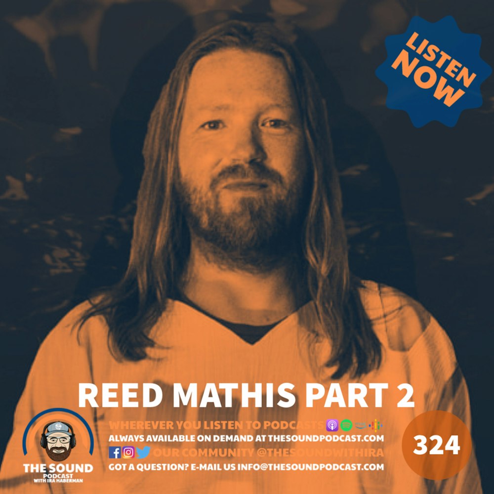 Reed Mathis - Part 2