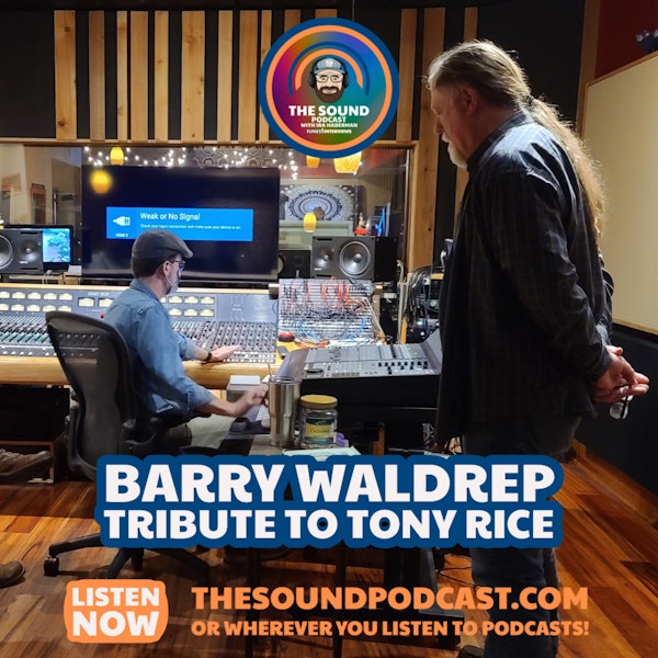Barry Waldrep - Tribute to Tony Rice