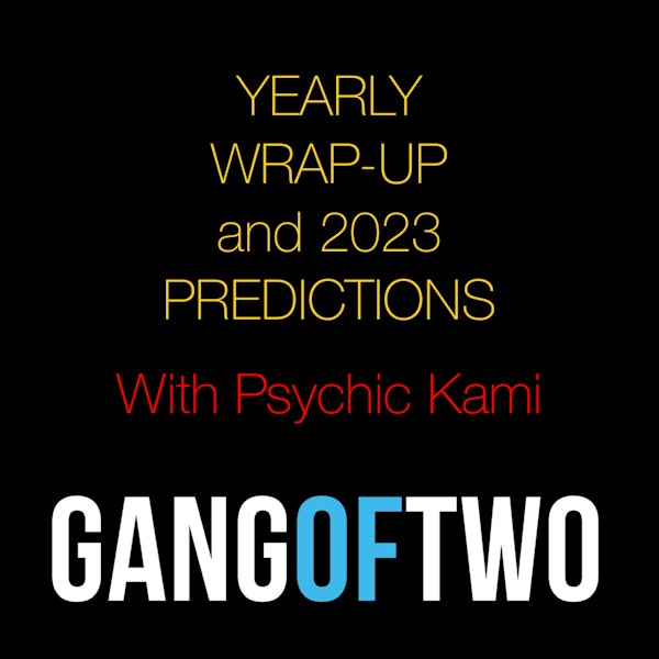 YEARLY WRAP-UP AND 2023 PREDICTIONS WITH PSYCHIC KAMI