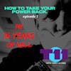 HOW TO TAKE YOUR POWER BACK Episode 1 - MY 16 YEARS OF HELL