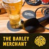 The Barley Merchant