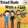 Triad Dads with a Drink - There And Back Again: A Podcast Tale