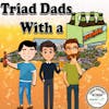 Triad Dads with a Drink - Podcast Bound For Nowhere