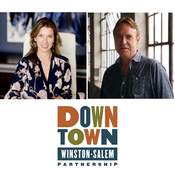 Downtown Winston-Salem Podcast - Will and Christy Spencer