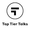 Top Tier Talks - Steven Norris