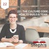 The Culture Code by Daniel Coyle: How to build a team