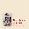 Best books of 2022... so far (part 1)