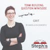 Grit Team Building Question