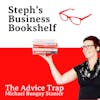 The Advice Trap Michael Bungay Stanier: How to save others from the perils of your good advice