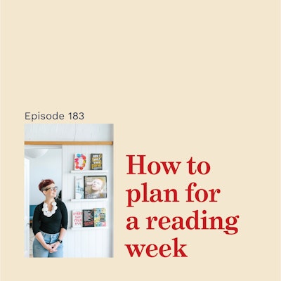 Episode image for How to plan your own reading week: the do's and don'ts of escaping with your books