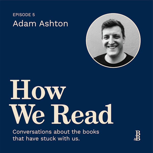 How We Read: Adam Ashton reads a lot of books