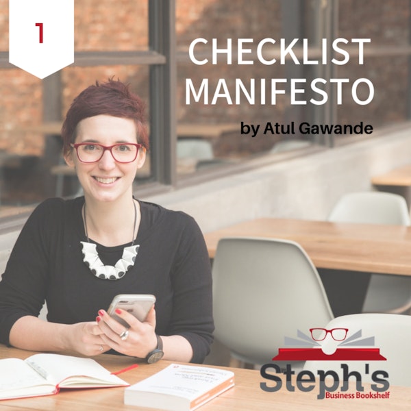 Checklist Manifesto by Atul Gawande: How to avoid death, bankruptcy and cooking the wrong meal